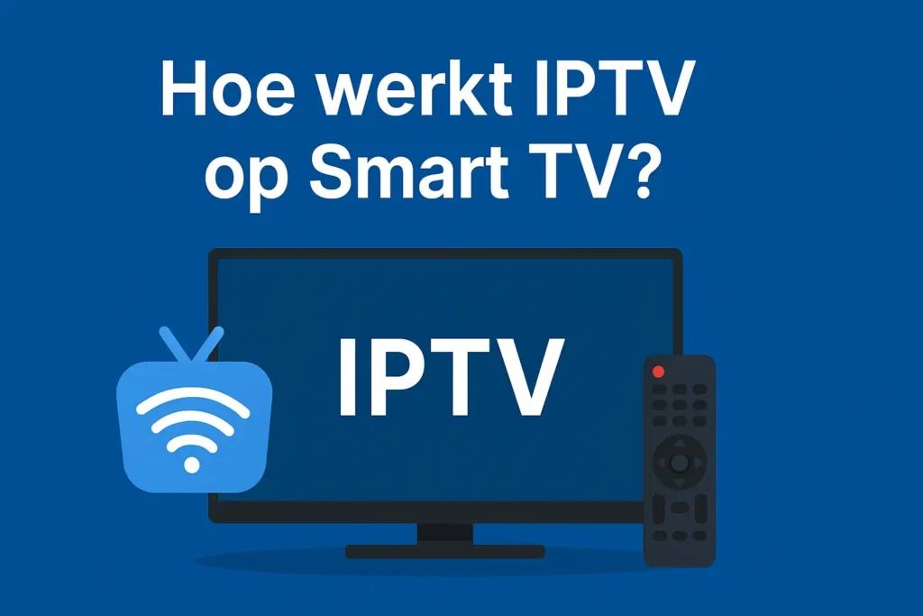 Hoe werkt IPTV